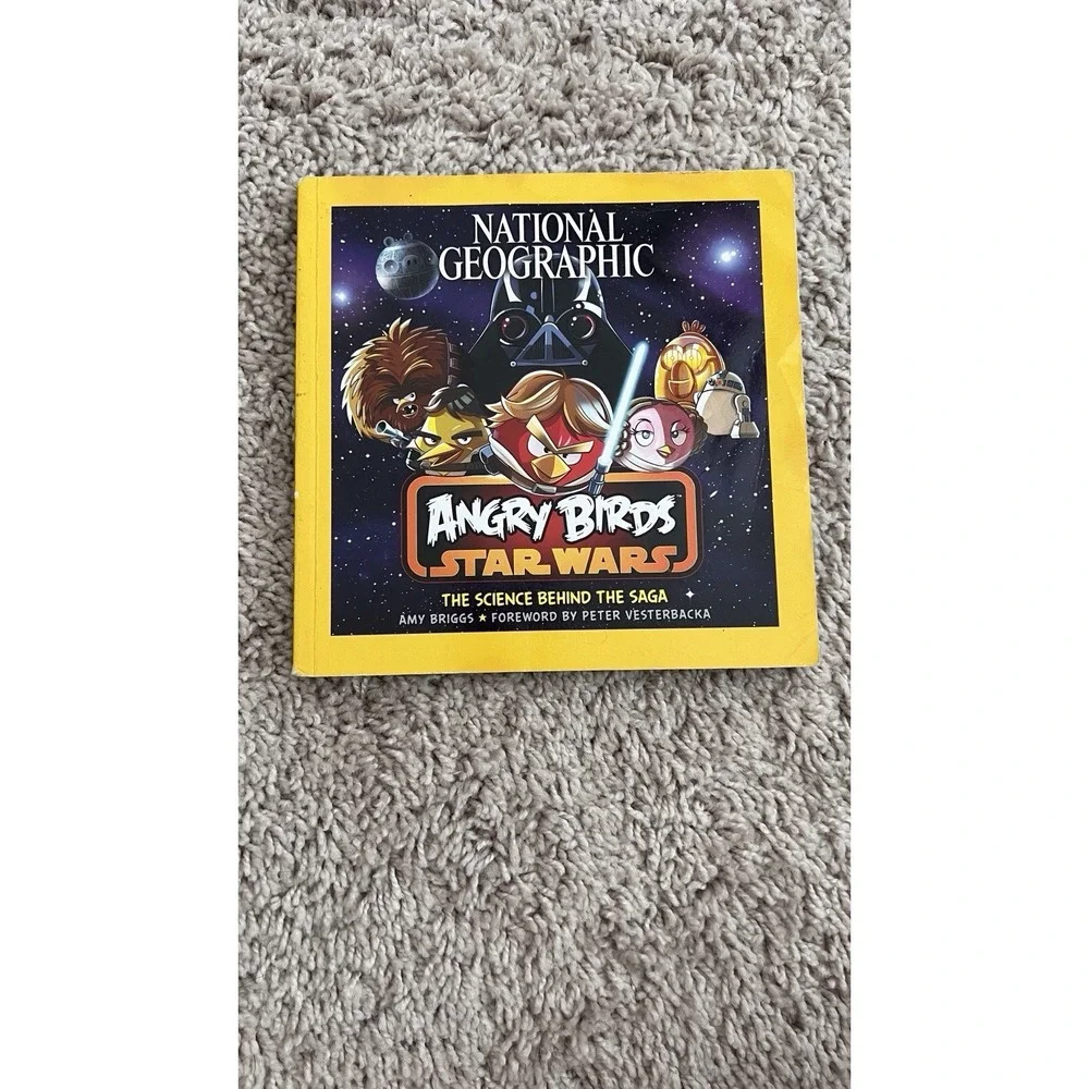 National Geographic Angry Birds Star Wars The Science Behind The Saga Amy Briggs